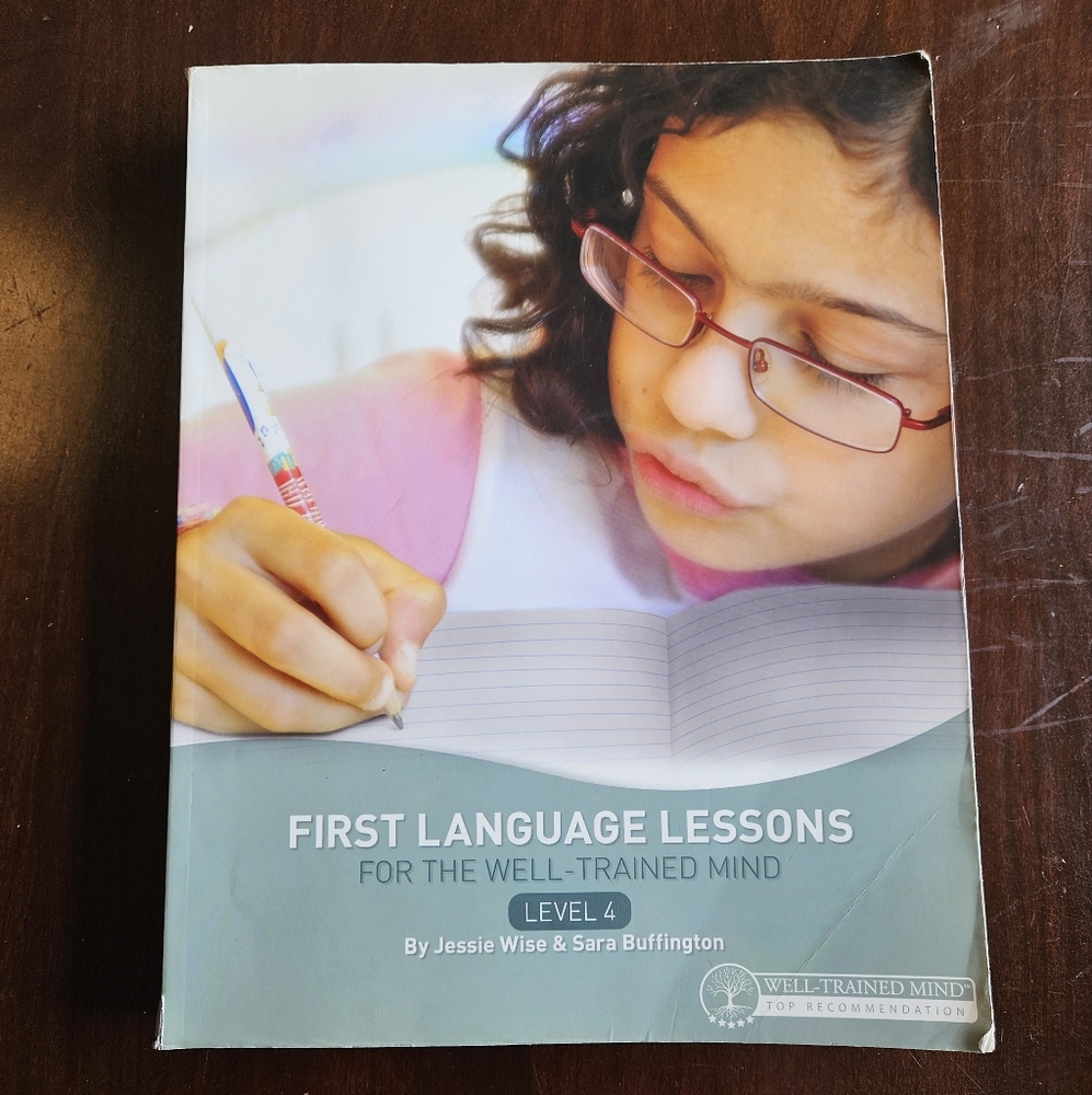 First Language Lessons for the Well Trained Mind Level 4 Teachers Manual